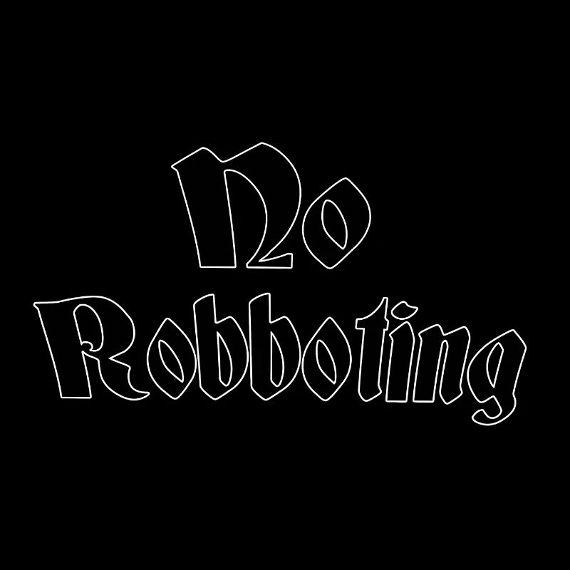 No robboting
