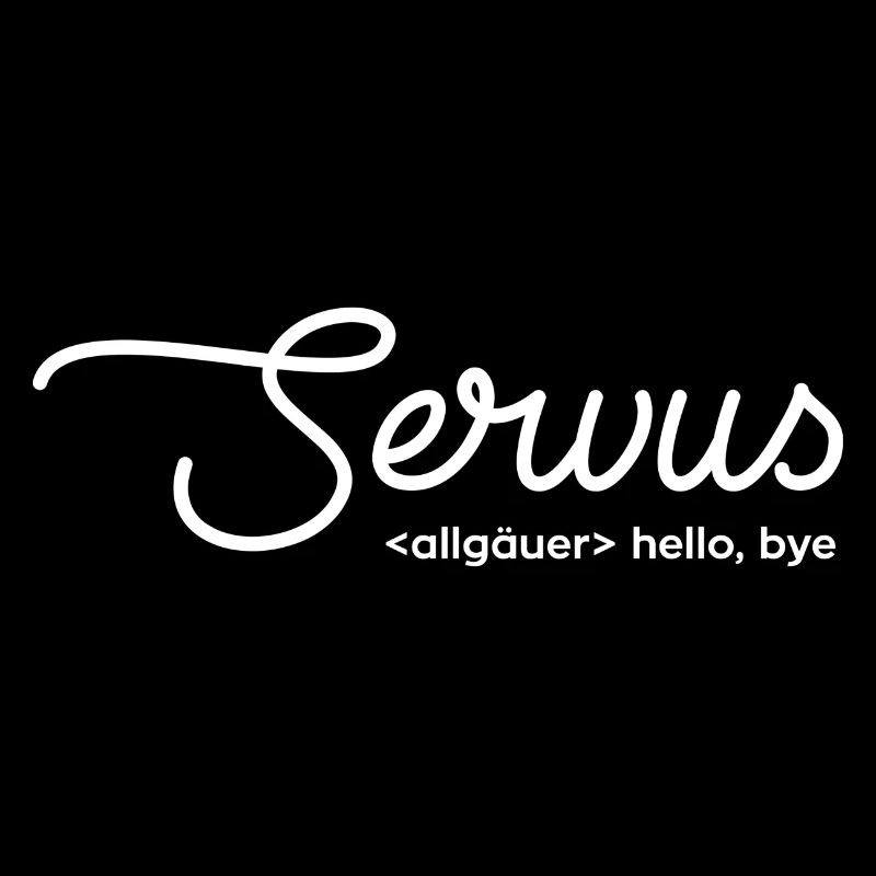 servus hello bye - weiß