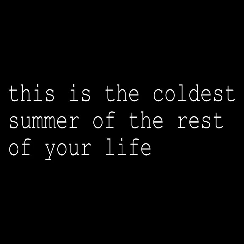 coldest summer climate protection summer