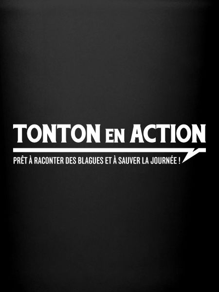 TONTON en ACTION