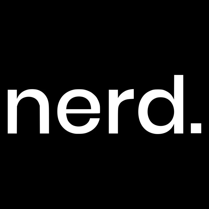 Nerd.