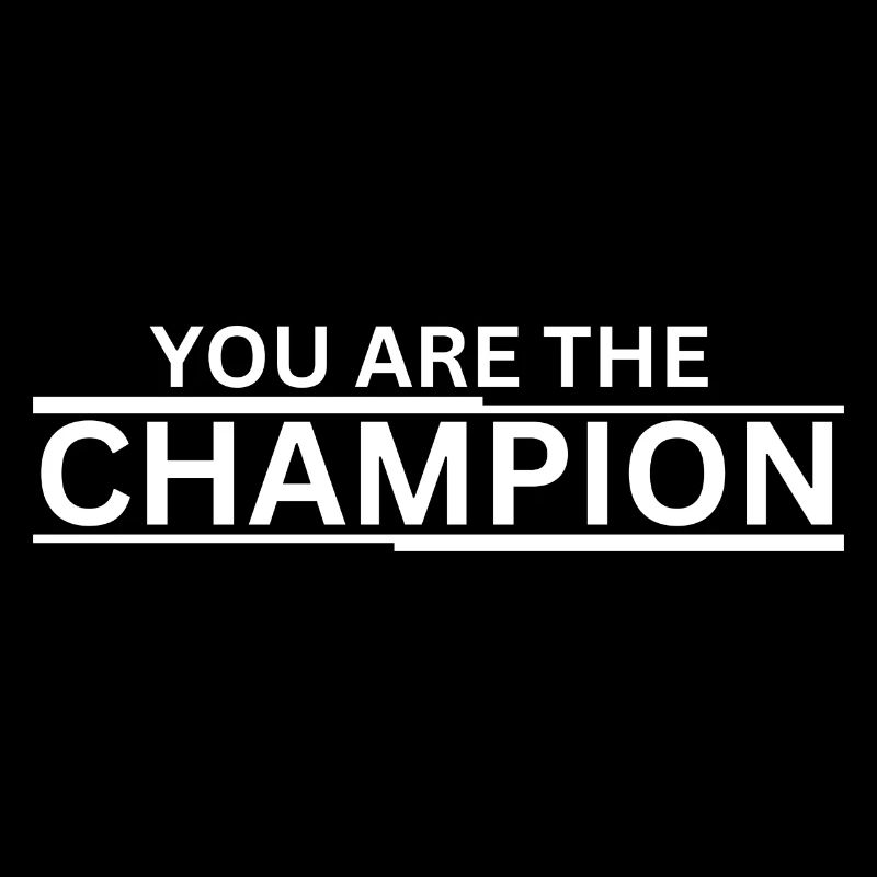 VOUS ÊTES LE CHAMPION