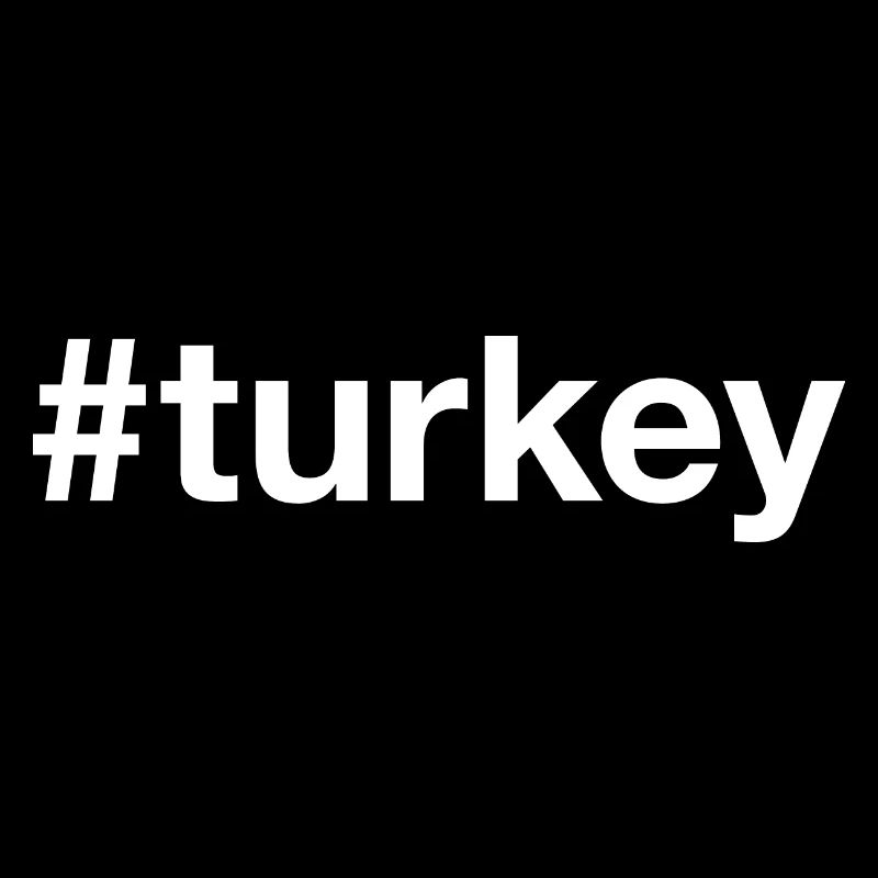 TURKEY Hashtag
