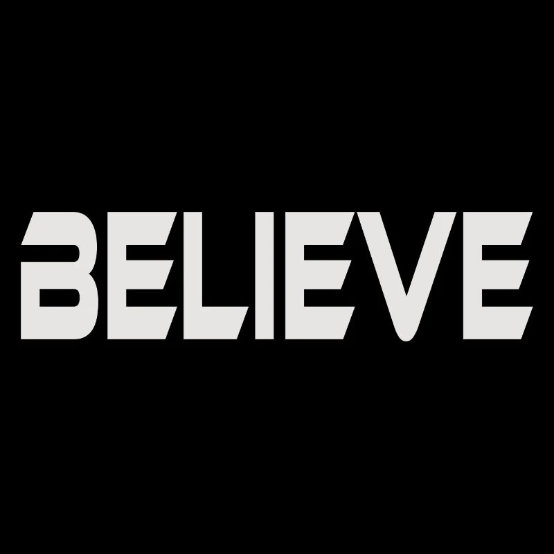 BELIEVE