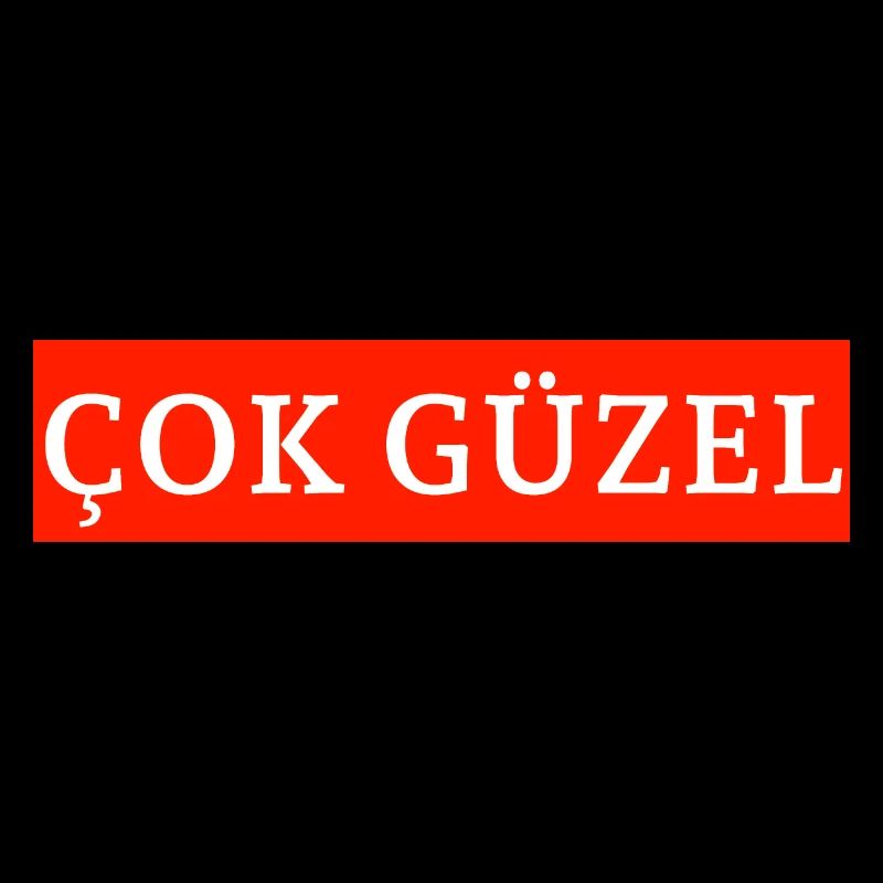 çok güzel