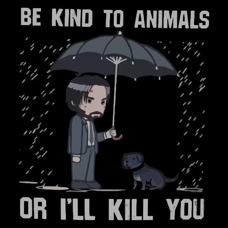 Sei nett zu Tieren oder ich werde dich töten Halloween