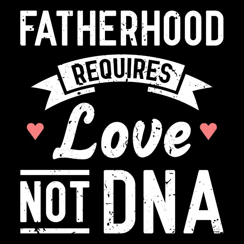La paternité requiert de l'amour, pas de l'ADN