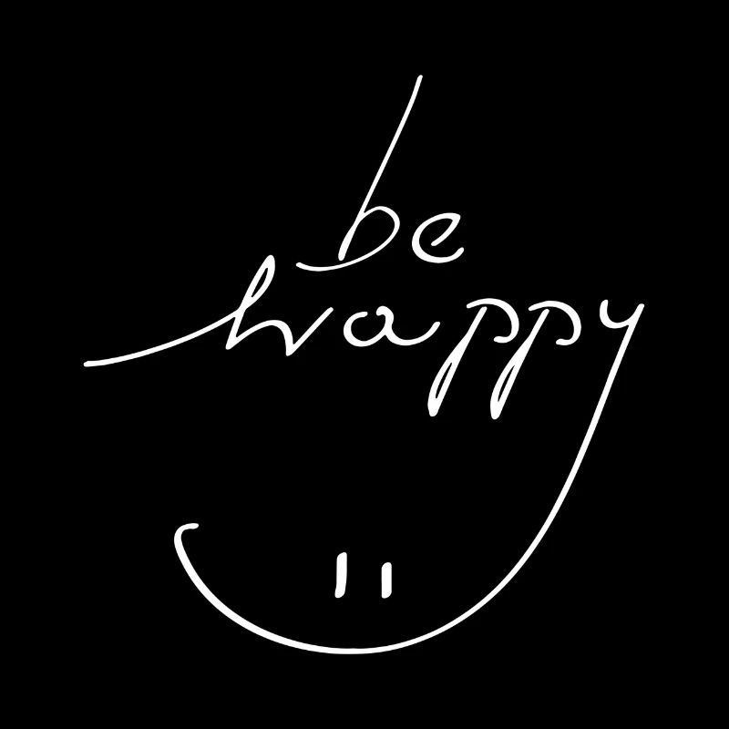 be happy smile