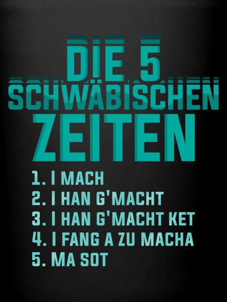 Die 5 Schwäbischen Zeiten