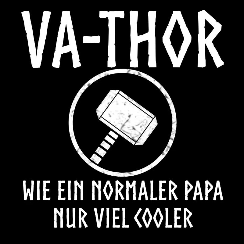 Va thor vater Papa vatertag Thor