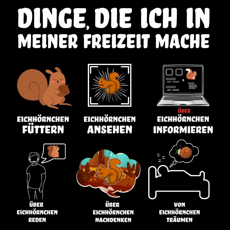 Eichhörnchen - Funny Shirts - Lustiger Spruch