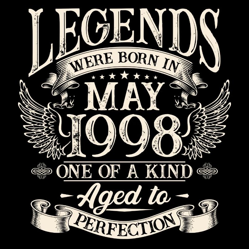 Legends were born in May 1998