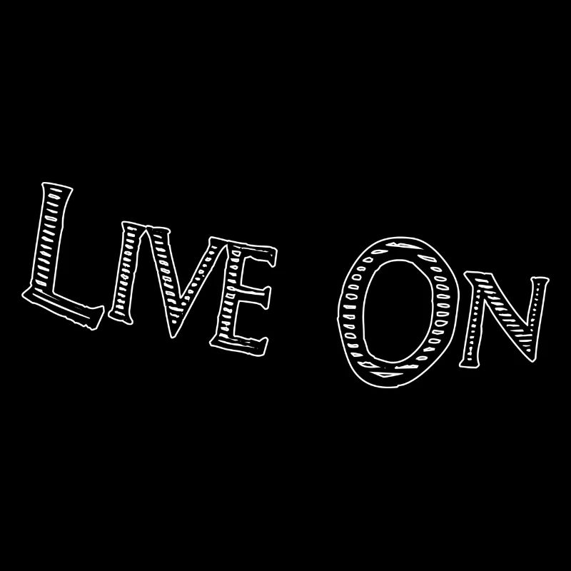 Live on