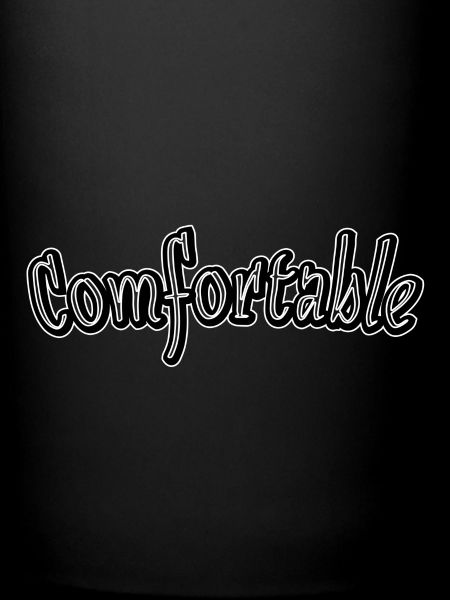 Comfortable