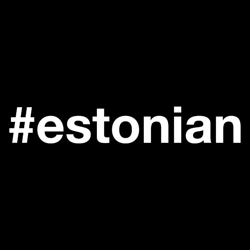 ESTONIAN Estonia Hashtag