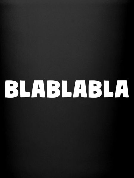 Bla Bla Bla