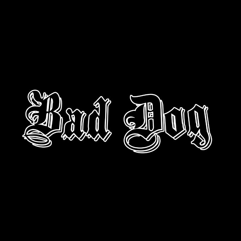 Bad dog