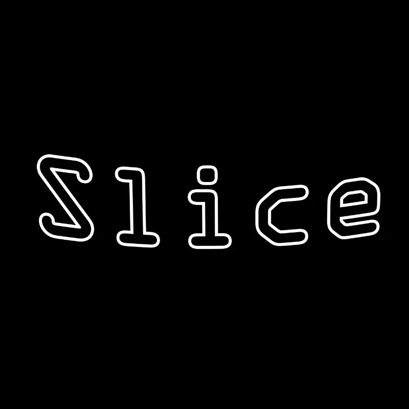 Slice