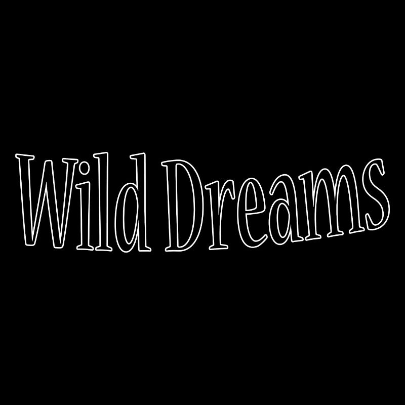 Wild dreams