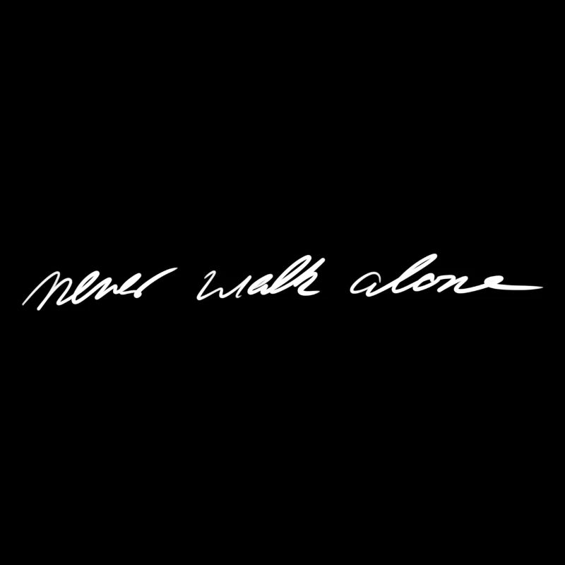 Never Walk Alone du läufst niemals alleine Spruch