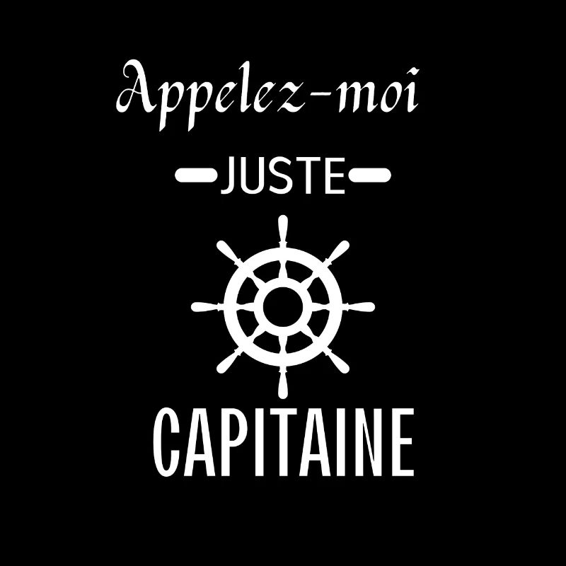 Appelez-moi juste capitaine marin bateau