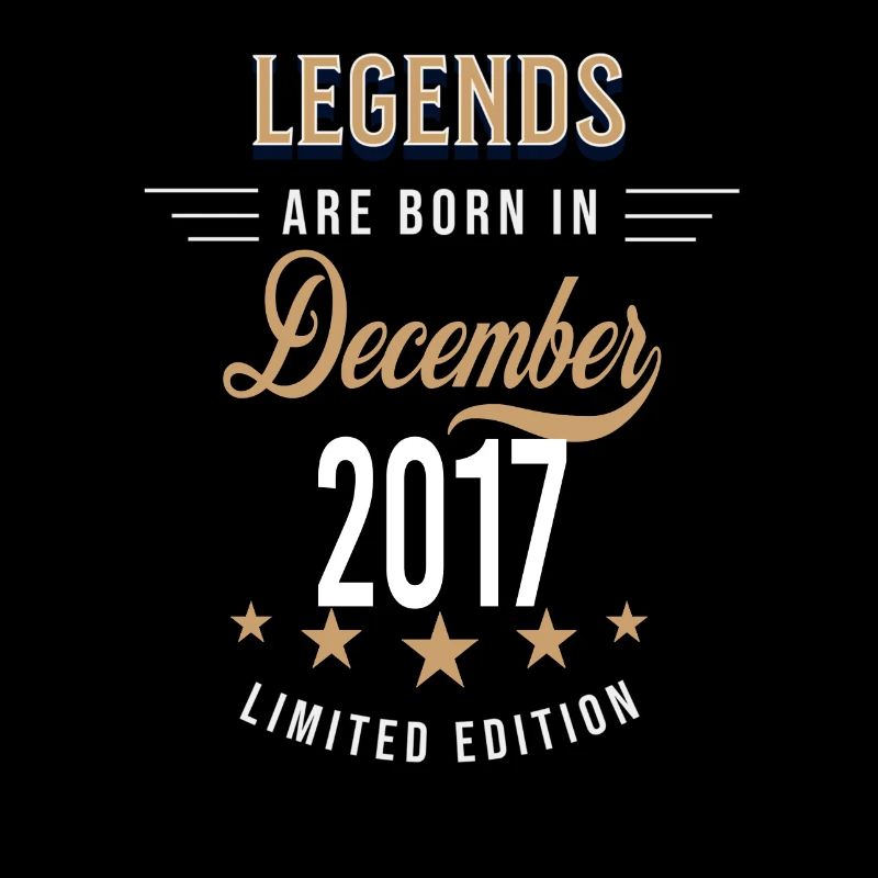 Legends are born in December 2017