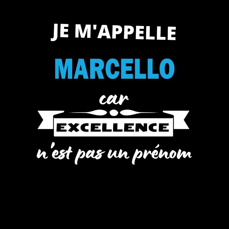 Je m'appelle excellence Marcello
