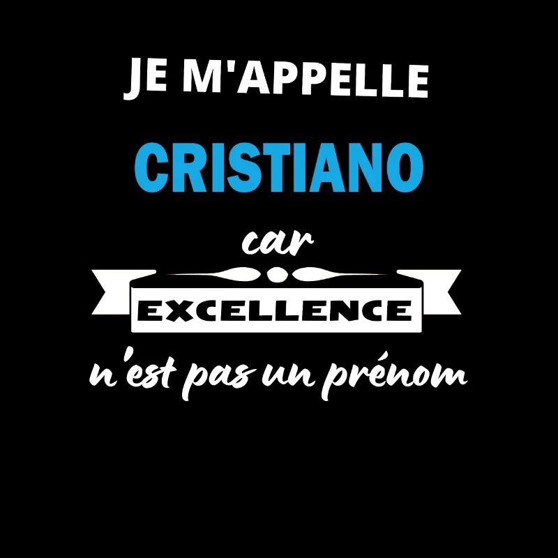 Je m'appelle excellence Cristiano