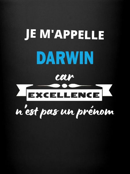 Je m'appelle excellence Darwin