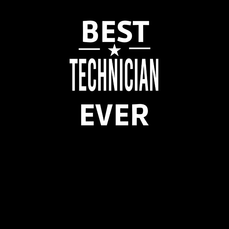 Best Ever TECHNICIAN