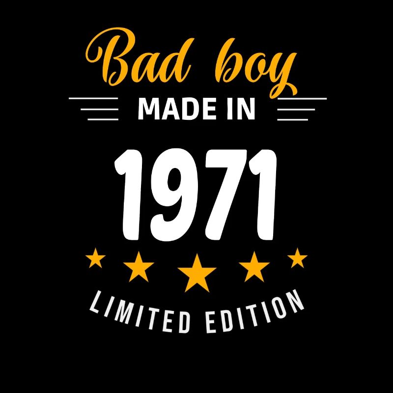 Bad boy made in 1971