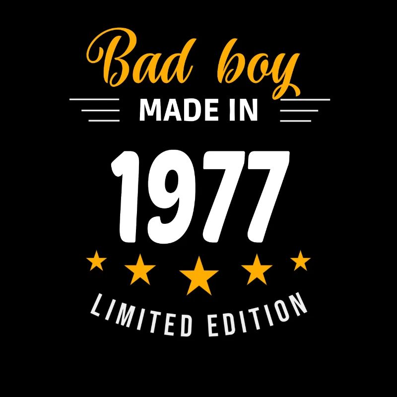 Bad boy made in 1977