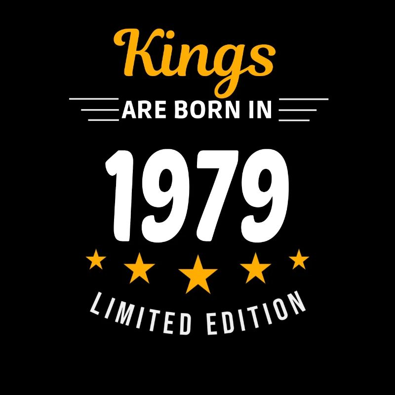 Kings ARE BORN IN 1979