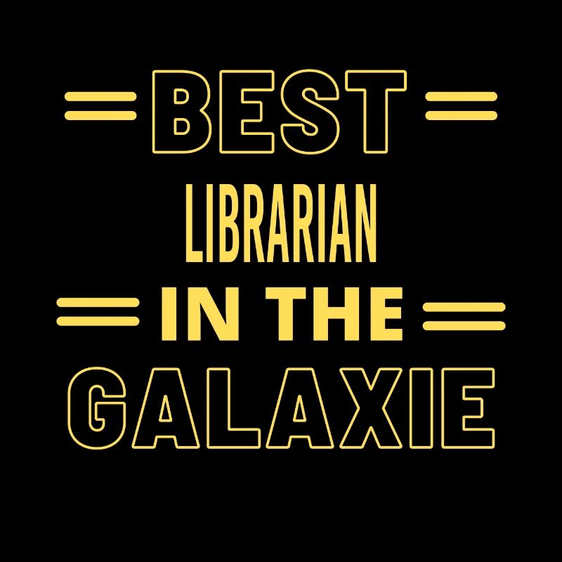 Best Ever IN THE GALAXIE LIBRARIAN