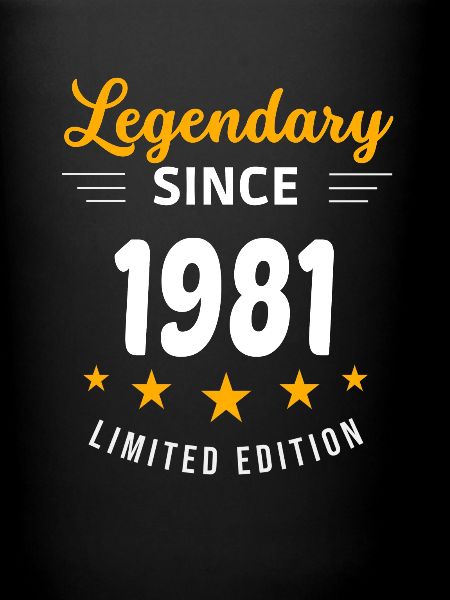 Legendary since 1981