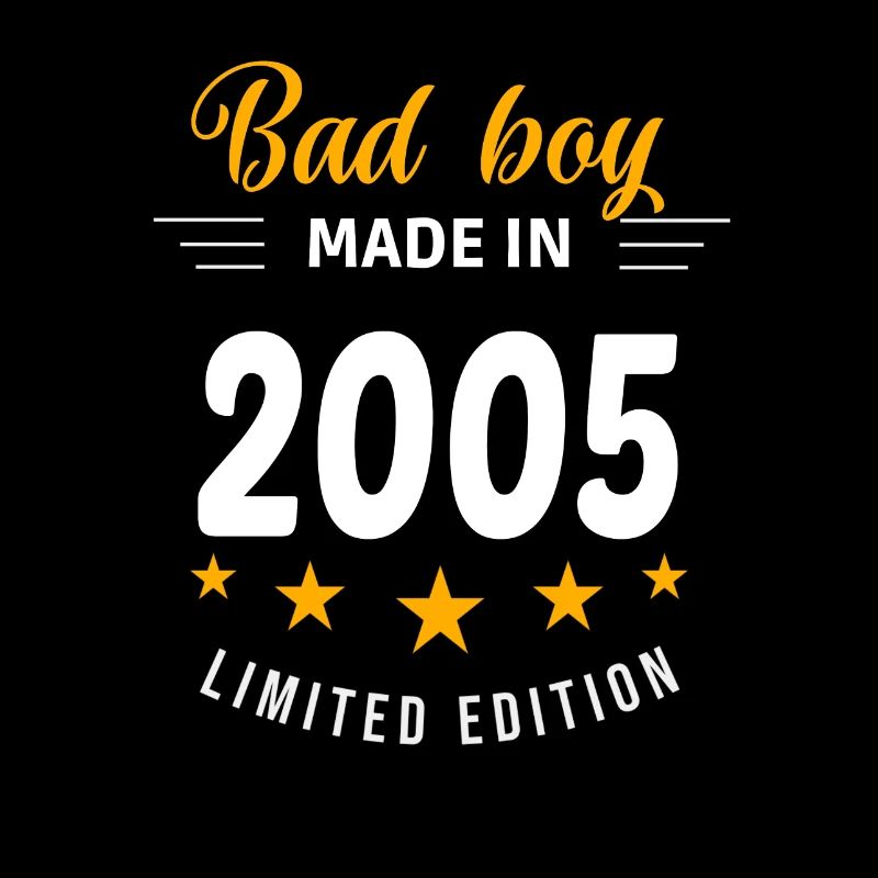 Bad boy made in 2005