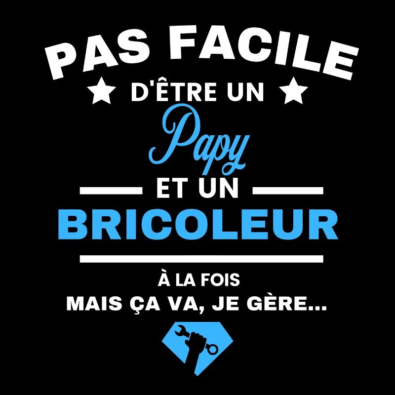 pas facile d'être Bricoleur et Papy