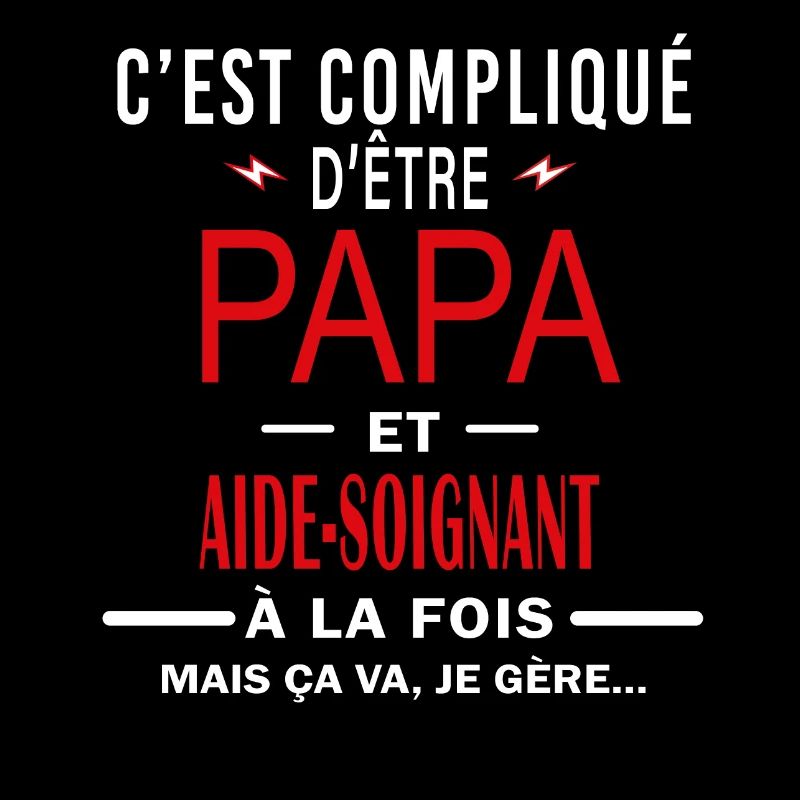 papa Et AIDE-SOIGNANT cadeau citation