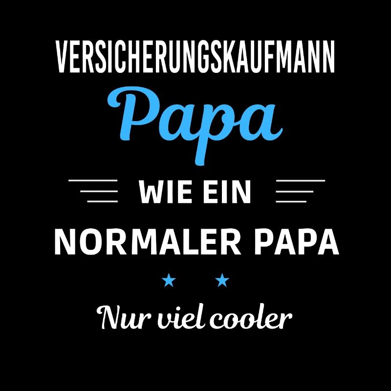 wie ein normaler Papa nur viel cooler