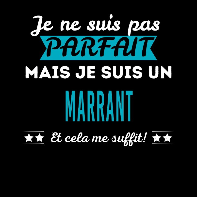 Je ne suis pas parfait MARRANT