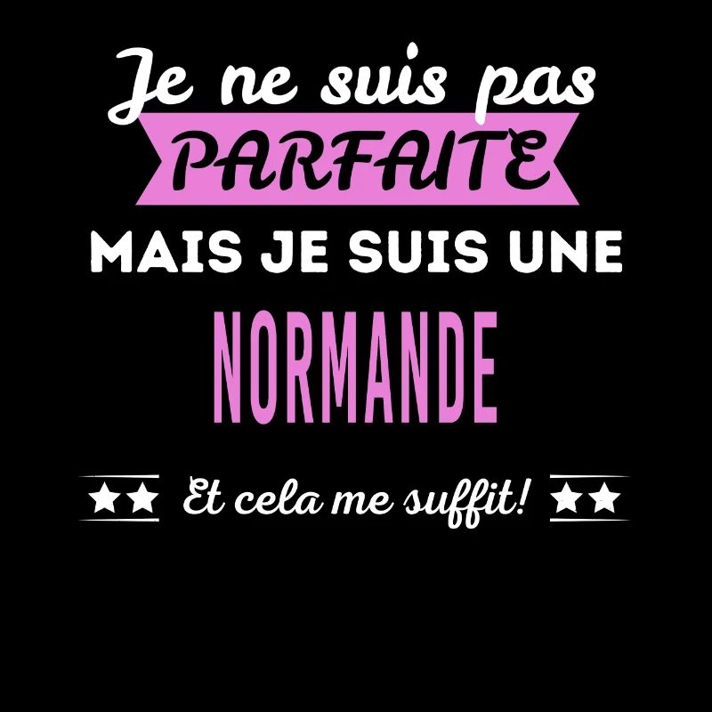 Je ne suis pas parfaite Normande
