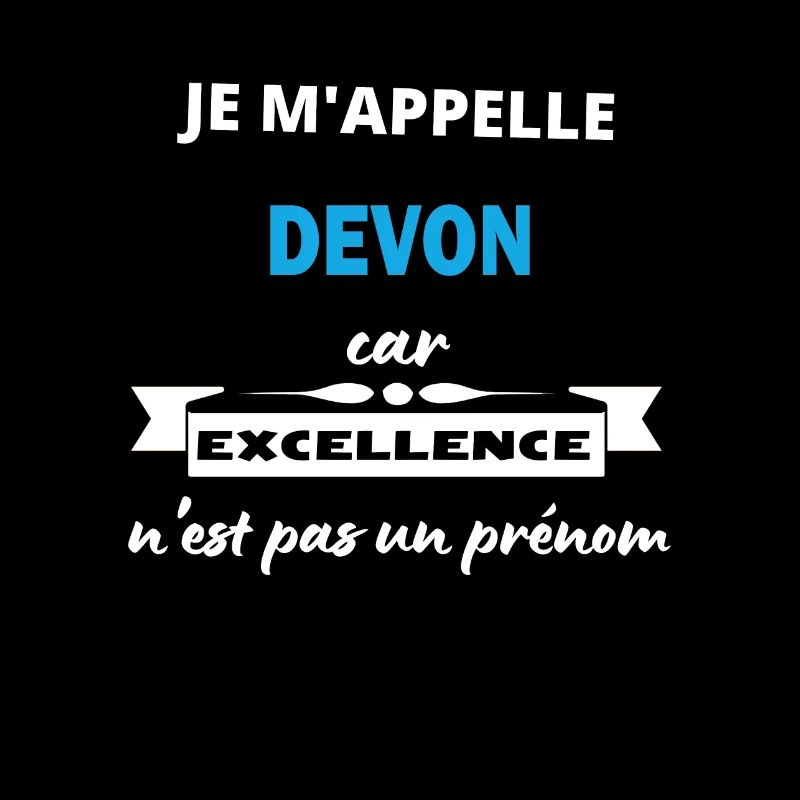 Je m'appelle excellence Devon