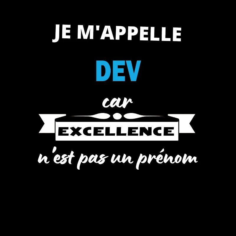 Je m'appelle excellence Dev