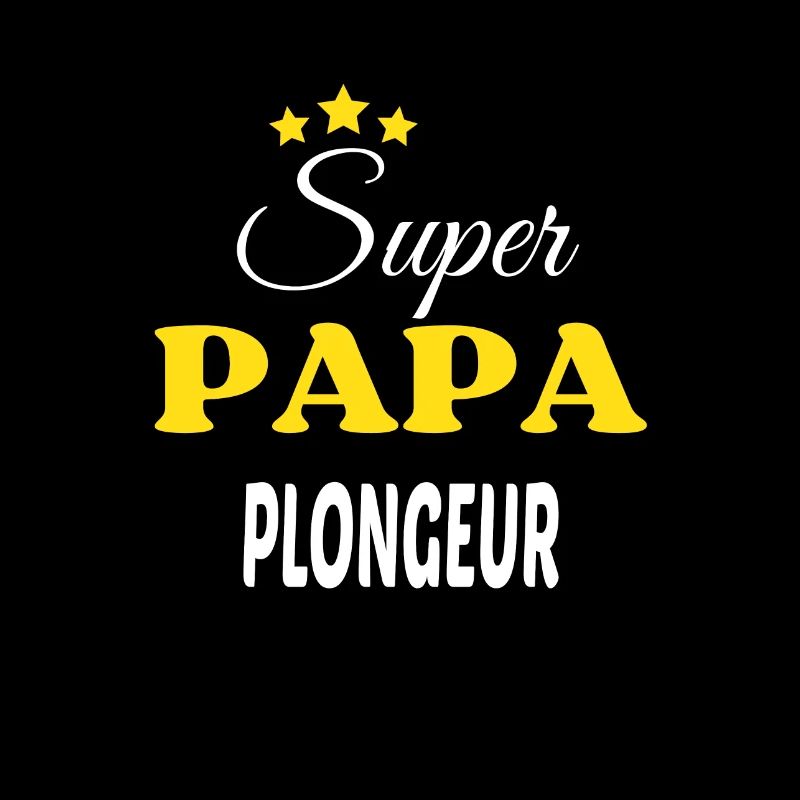 Super Papa PLONGEUR ANNIVERSAIRE