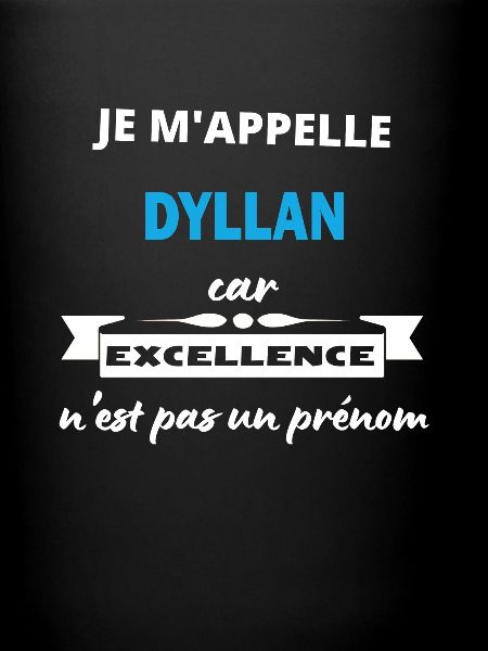 Je m'appelle excellence Dyllan