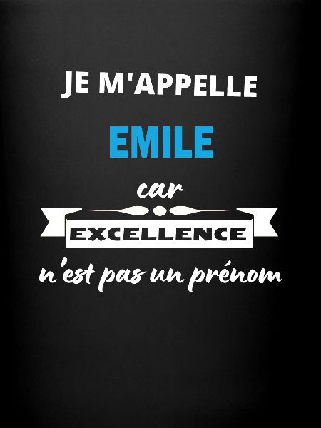 Je m'appelle excellence Emile