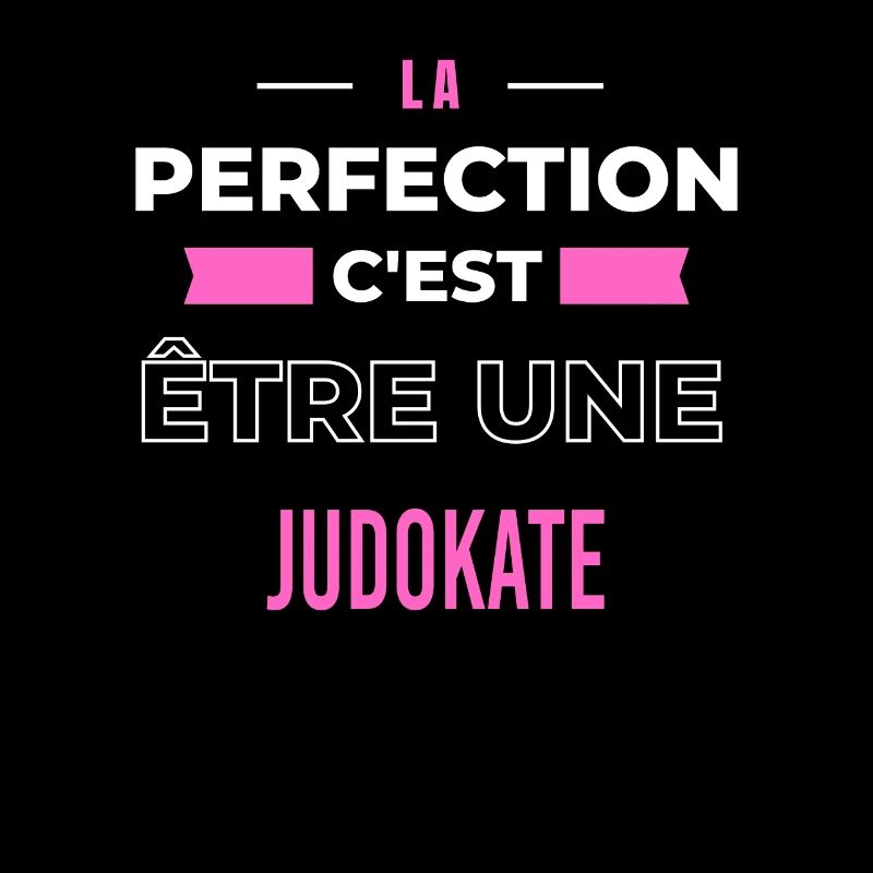 La perfection, c'est être une judokate