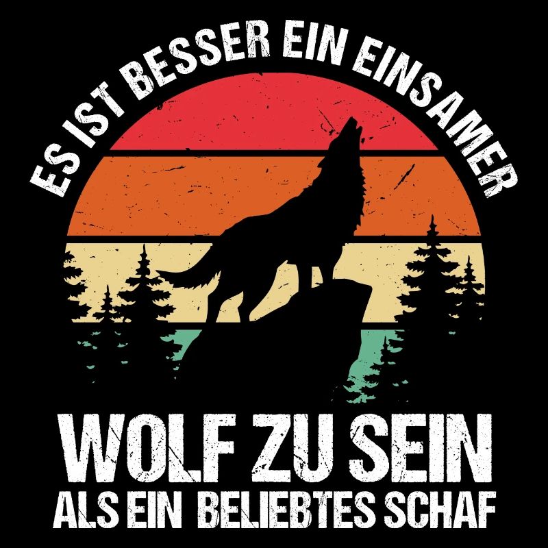 Besser Ein Einsamer Wolf Als Ein Beliebtes Schaf