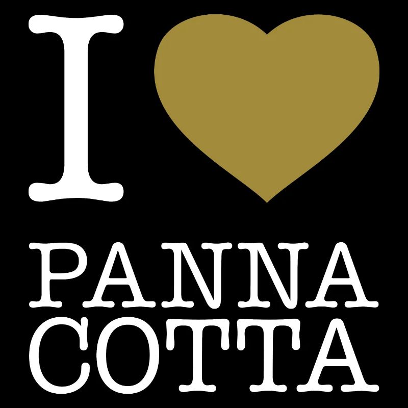 J’ADORE LA PANNA COTTA