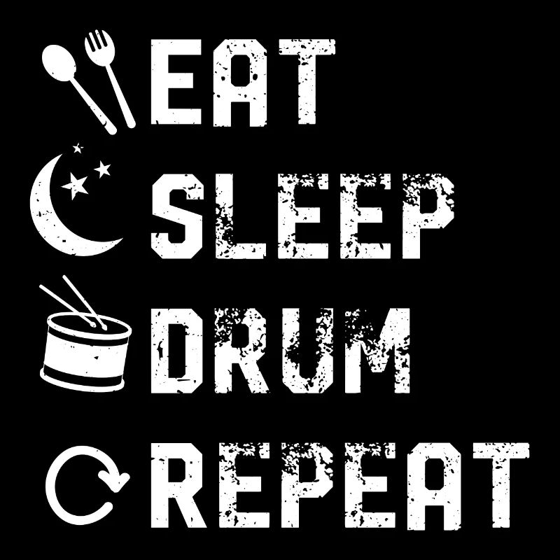 Eat Sleep Drum Repeat